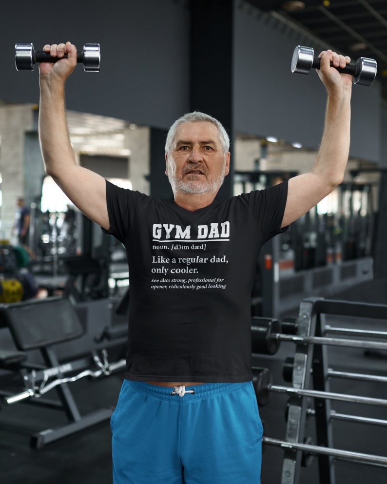 Gym Dad Definition Shirt, Gym Lover Shirt, Weightlifting Shirt, Fitness Shirt, Weightlifter Shirt, Bodybuilding Shirt, Bodybuilder Dad Shirt image 2