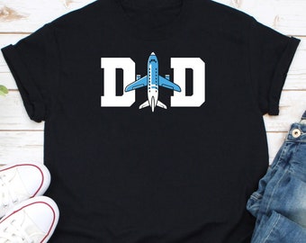 Dad Airplane Pilot Shirt, Airplane Lover Shirt, Pilot Dad Gift, Airplane Flying Shirt, Pilot Dad Shirt, Airplane Landing Shirt, Gift For Dad