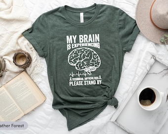 My Brain Is Experiencing Technical Difficulties Please Stand By Shirt, Brain Cancer Awareness, Gray Ribbon Shirt, BTI Shirt, Seizure Shirt