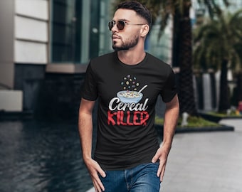 Cereal Killer Shirt, Cereal Bowl Shirt, Breakfast Shirt, Death Breakfast Food Shirt, Foodie Shirt, Cereal Lover Shirt, Cereal Grain Shirt