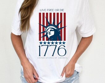 4th of July T Shirt | Patriotic 1776 Live Free or Die Tee | July 4th American Pride T-Shirt | USA  TShirt | Statue of Liberty Shirt