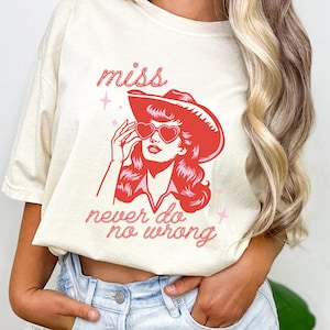 Miss Never Do No Wrong Shirt | Retro Disco Cowgirl Tee | I'm The Problem Funny Western T-Shirt | Sassy Y2K Aesthetic | Country Concert Top