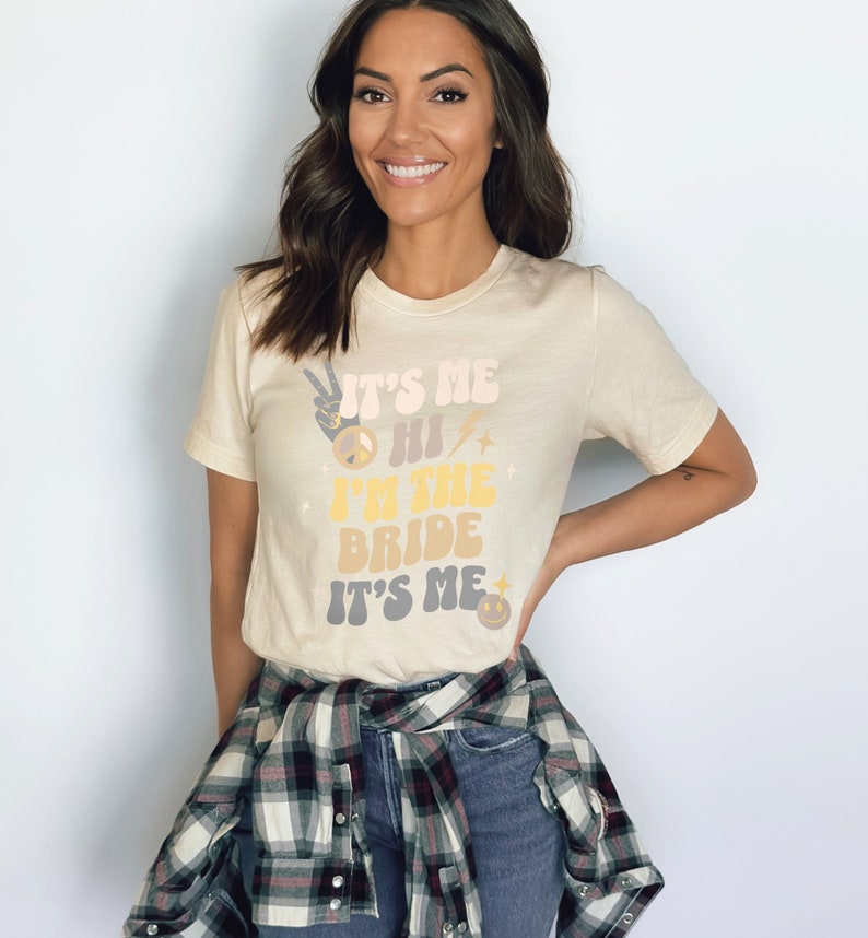 Bachelorette Shirt for Eras Tour Fan I'm The Bride Tee for Taylor Fan Anti-Hero Bachelorette Top for Bride Stand Out Tee Bachelorette Party Natural