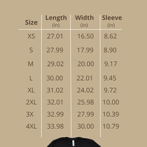 May include: Size chart for a t-shirt with measurements in inches for XS, S, M, L, XL, 2XL, 3X, and 4XL. The chart shows the length, width, and sleeve length for each size.