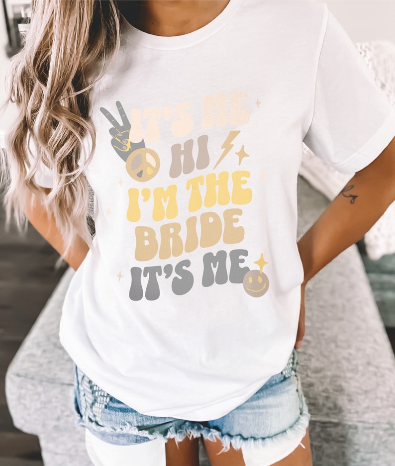 Bachelorette Shirt for Eras Tour Fan I'm The Bride Tee for Taylor Fan Anti-Hero Bachelorette Top for Bride Stand Out Tee Bachelorette Party White