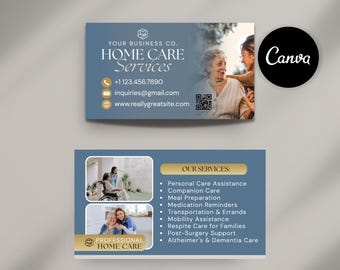 May include: A blue business card for home care services featuring a photo of an elderly person, contact details, a QR code, and a list of services including personal care, meal preparation, medication reminders, and mobility assistance.