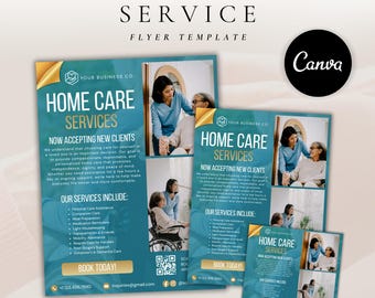 May include: A home care service flyer template featuring teal and gold accents. The text reads Home Care Services, Now Accepting New Clients, and lists services including personal care, meal preparation, and mobility assistance with a QR code.