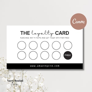 May include: Black and white loyalty card with the text "THE loyalty CARD" and "PURCHASE ANY 9 ITEMS AND GET YOUR 10TH FOR FREE". The card has 9 circles for customers to mark off purchases and a 10th circle that says "FREE".