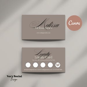May include: Two taupe loyalty cards with elegant script. The top card reads "Melissa Jones" with a website address. The bottom card says "Loyalty Card" and has five circles for stamps. Contact info is at the bottom.