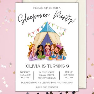 May include: Invitation to a sleepover party for a girl turning 9. The invitation features a cartoon illustration of girls in a tent with crowns on their heads. The text on the invitation reads "Please join us for a Sleepover Party! Olivia is turning 9. Drop off Sat Aug 12 6:00 PM. Olivia's House 123 Any Street. Any City. ST 12345. Pick up Sun Aug 13 10:00 AM. Please bring a sleeping bag and pajamas. RSVP 555.555.5555"
