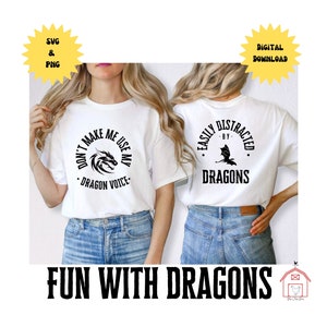 PNG y SVG Dragones Regalos divertidos Camiseta Elaboración de máquinas de corte Distraído por dragones No me dejes usar mi Dragon Voice Fantasy Print and Cut
