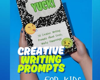 50 Gross & Silly Writing Prompts for Kids - Summer Break Fun - Digital Download - Printable PDF