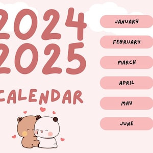 Może przedstawiać: Różowy i biały kalendarz z latami 2024 i 2025. Miesiące roku są wymienione na różowych przyciskach. Kalendarz zawiera rysunek dwóch niedźwiedzi, które się tulą.