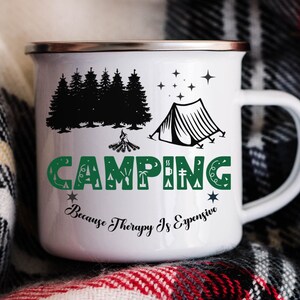 Camping, Because Therapy is Expensive, Enamel 12ox Camping Coffee mug, Ideal for your next outdoor adventure