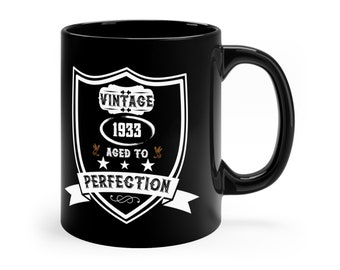 Vintage 1933, Aged To Perfection, 90th Birthday Gift Idea, Great coffee mug gift idea for friends and family on their 90th Birthday.