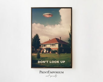 UFO Poster "Don't Look Up", Large UFO Wall Art, Trippy Wall Art, Home Decor, Large Framed Art, UFO Spaceship Artwork, Living Room Decor