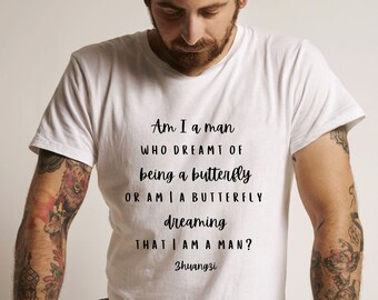 Zhuangzi T-Shirt, Zhuangzi Dream Shirt, Butterfly Dream Shirt, Dream Quote Tees, Chinese Philosophy Shirt, Philosopher Shirt, Teacher Shirt