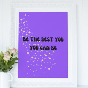 Printable Quote “Be the Best You“ DIGITAL DOWNLOAD