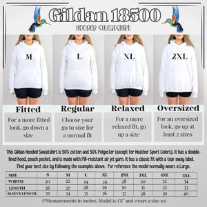 May include: White Gildan 18500 hooded sweatshirt with a pouch pocket, shown in multiple sizes. The image includes a size chart with measurements in inches, and text that reads "Fitted", "Regular", "Relaxed", and "Oversized".