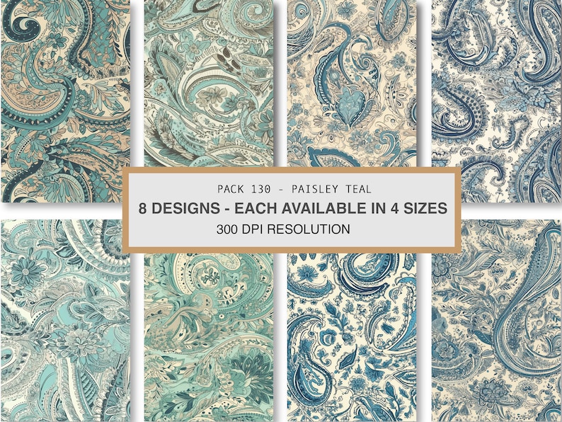 Puede incluir: Un conjunto de 8 dise&ntilde;os de papel digital con patrones de paisley en tonos de azul verdoso, azul y beige. El texto "PACK 130 - PAISLEY TEAL" y "8 DESIGNS - EACH AVAILABLE IN 4 SIZES" se muestra en la imagen. Resoluci&oacute;n de 300 DPI.