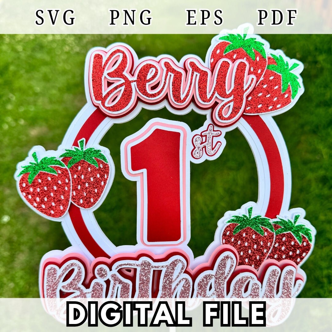 Berry first cake topper template berry first svg cake topper cut