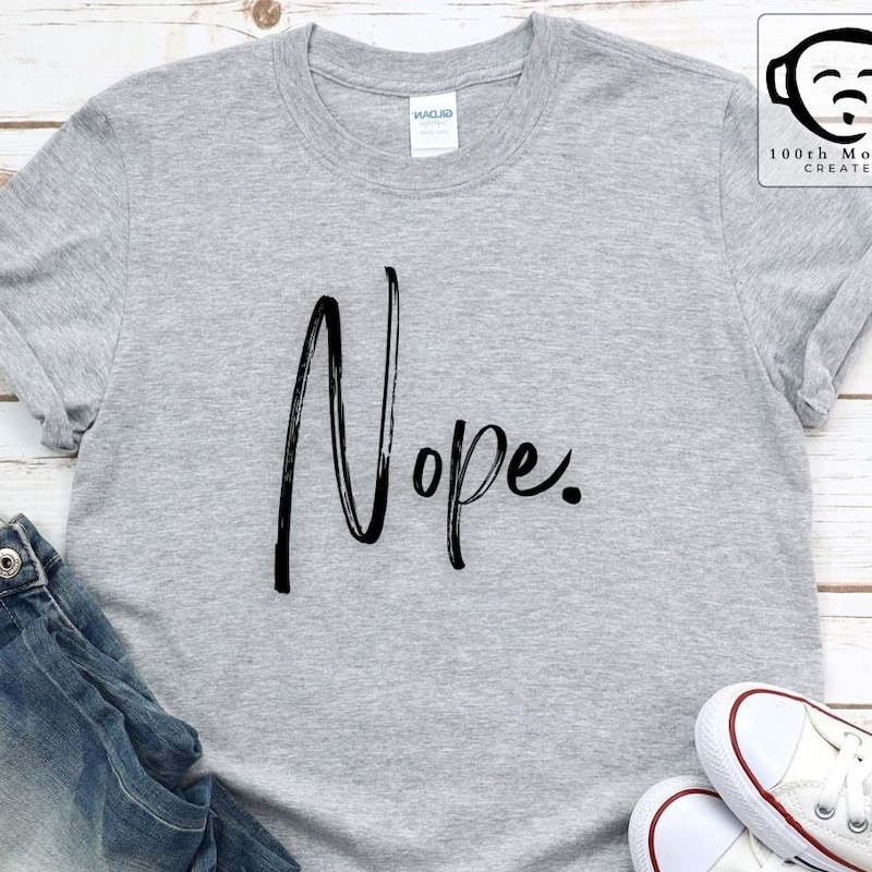 Nope T Shirt - Etsy