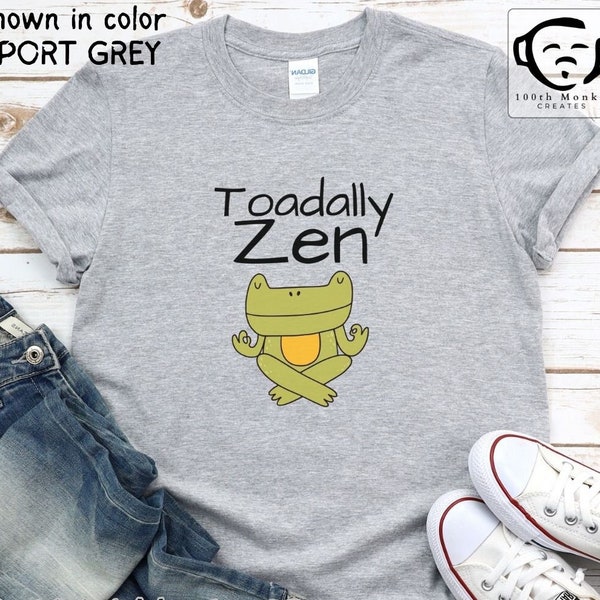 Toadally Zen T-Shirt, Unisex Tshirt, Softstyle Short Sleeve Shirt, Soft Crewneck Top, Roomy Graphic Tee, Mens Womens Pullover, Funny T Shirt