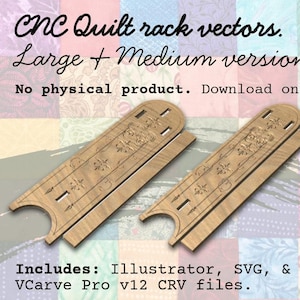 CNC Quilt Rack / Quilt Stand – Large & Medium Sizes – SVG, Illustrator, CRV (VCarve Pro 12) Download – No Physical Product