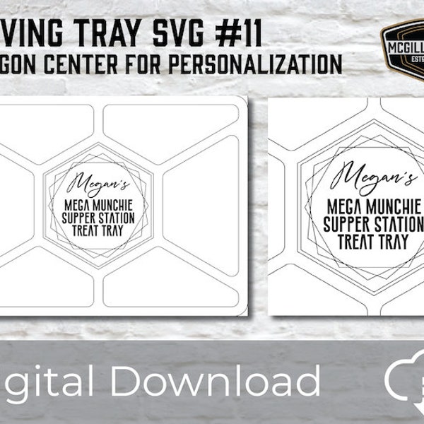 Serving Tray SVG vector with hexagon #11 center personalization. Digital download only. Holiday, birthday, special occasion gift vector.