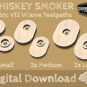 May include: Digital download of Vectric V12 VCarve toolpaths for making whiskey smoker lids in three sizes: small, medium, and large. The image shows six wooden lids with a hole in the center, two of each size.