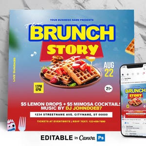May include: A digital flyer for The Brunch Story event featuring a plate of waffles with strawberries, text details including Aug 22, 12PM-6PM, $5 lemon drops and mimosa cocktails, music by DJ JOHNDOE87, and a smartphone displaying the same flyer design.