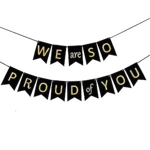 Graduation decorations 2025 We Are So Proud Of You Banner, Color Black & Gold Graduation Decorations, Graduation party decorations
