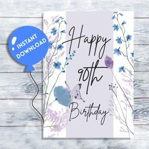 Printable 90th Birthday Card, Wildflower Ninetieth Birthday Card, Birthday Card 90 Years