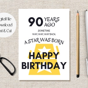 90. Geburtstag Karte, Lustige Geburtstagskarte, 90 Jahre, vor 90 Jahren wurde ein Stern geboren