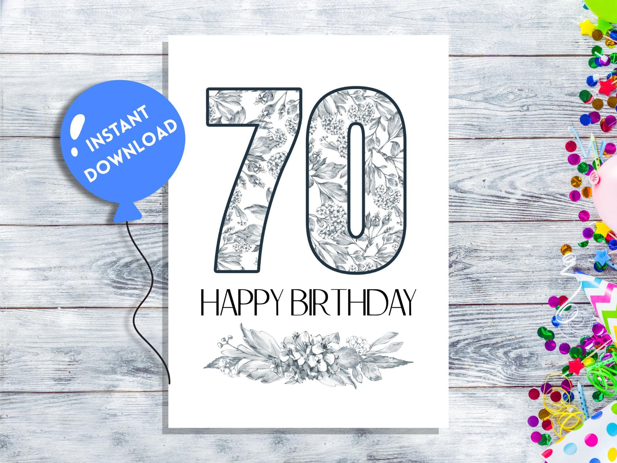 Happy 70th Birthday Printable Card, Elegant Floral Design, Instant ...