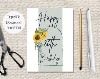 Printable 80th Birthday Card, Sunflower Eightieth Birthday Card, Elegant Birthday Card 80 Years