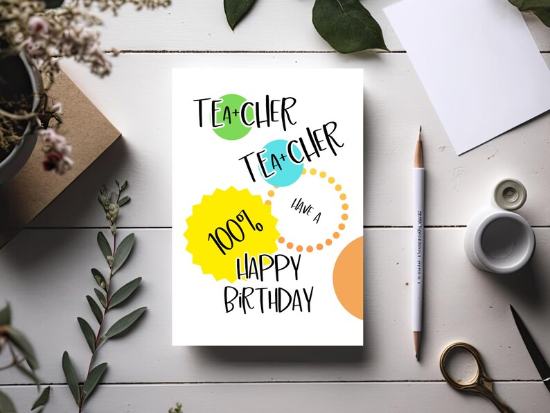 A+ Teacher Happy Birthday Printable Card, 100% Fun Classroom Design ...