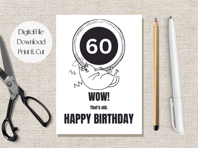 Printable 60th Birthday Card, Funny Happy Sixtieth Birthday Card, Wow ...