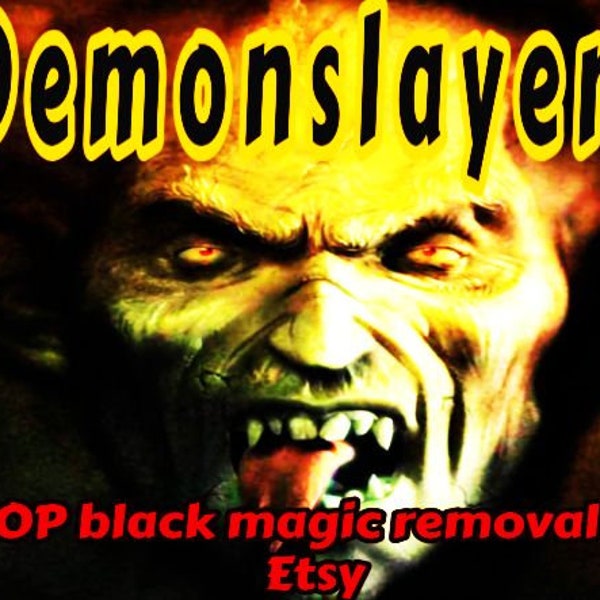 DEMONSLAYER _BLACK MAGIC REMOVAL!_TOP Service on Etsy