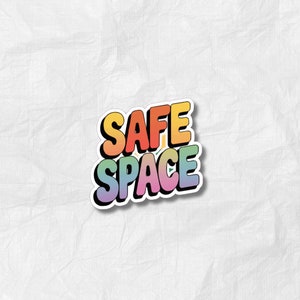 Safe Space Vinyl Sticker | Proud LGBTQ+ Ally Decal | Weatherproof and Waterproof for Car, Water Bottle, Fridge, Locker, Book or Laptop