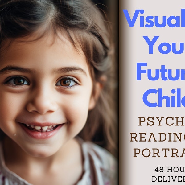 Futuro bambino fotorealistico / Disegna il tuo futuro bambino in 48 ore / Lettura psichica gratuita e descrizione della personalità utilizzando le abilità del futuro