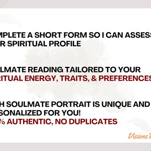 Pode incluir: Gr&aacute;fico de texto com as palavras "Complete a short form so I can assess your spiritual profile."  "Soulmate reading tailored to your spiritual energy, traits, & preferences."  "Each soulmate portrait is unique and personalized for you! 100% authentic, no duplicates."  "Visions Divine" est&aacute; na parte inferior do gr&aacute;fico.