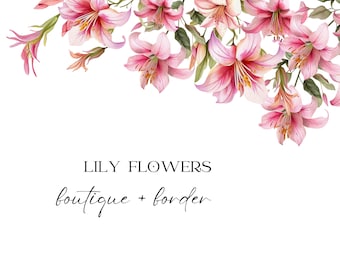 Watercolor Lily Flowers Clipart, Pink Lily Flowers, Flowers Bouquets Clipart Png, Floral Wedding Premade Frames, Boutique, Border