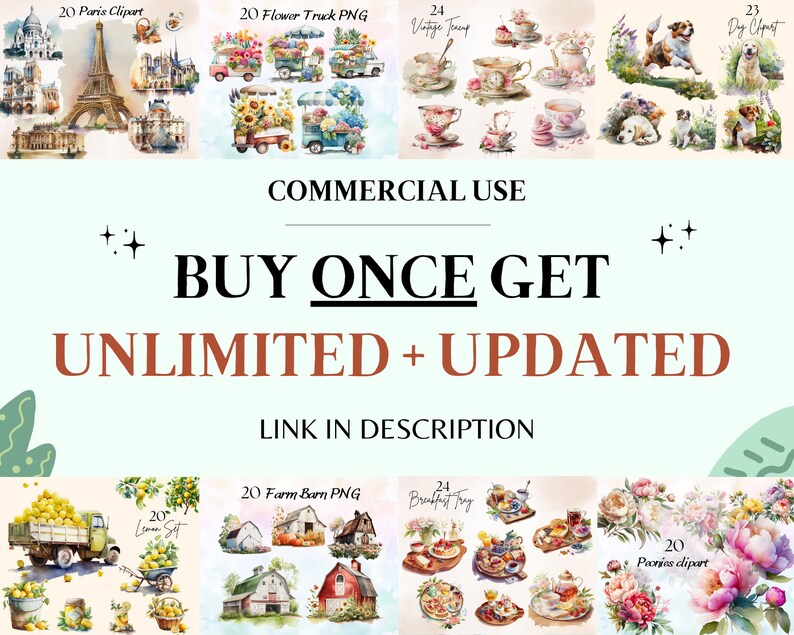 Peut inclure: Un collage d'illustrations &agrave; l'aquarelle sur diff&eacute;rents th&egrave;mes, notamment Paris, camions &agrave; fleurs, tasses &agrave; th&eacute; vintage, chiens, granges, plateaux de petit-d&eacute;jeuner et pivoines. Le texte "BUY ONCE GET UNLIMITED + UPDATED" est affich&eacute; au centre de l'image. Le texte "LINK IN DESCRIPTION" est affich&eacute; sous le texte.
