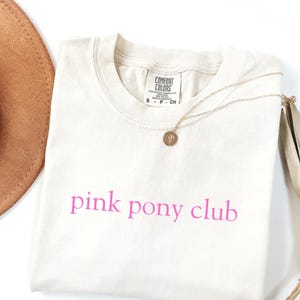 Pink Pony Club Shirt | Comfort Colors®