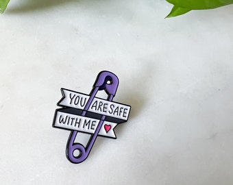 Safety Pin "You Are Safe With Me" Enamel Pin