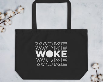 theWokeTote - Large organic tote bag