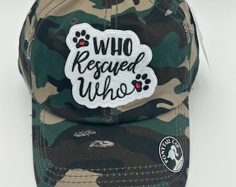 Who rescued who animal lover  pony tail distressed hat