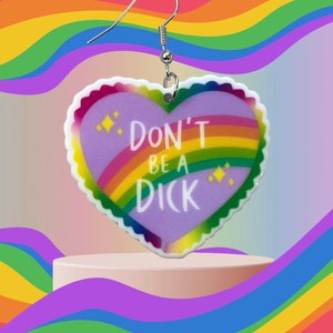 Don’t Be A Dick/Sassy Rainbow Heart Earrings