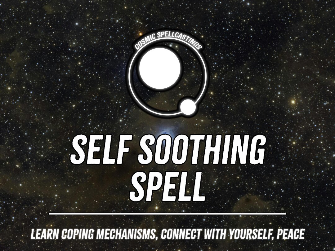 Self Soothing Spell - Calm Energy, Emotional Comfort Ritual, Spiritual ...
